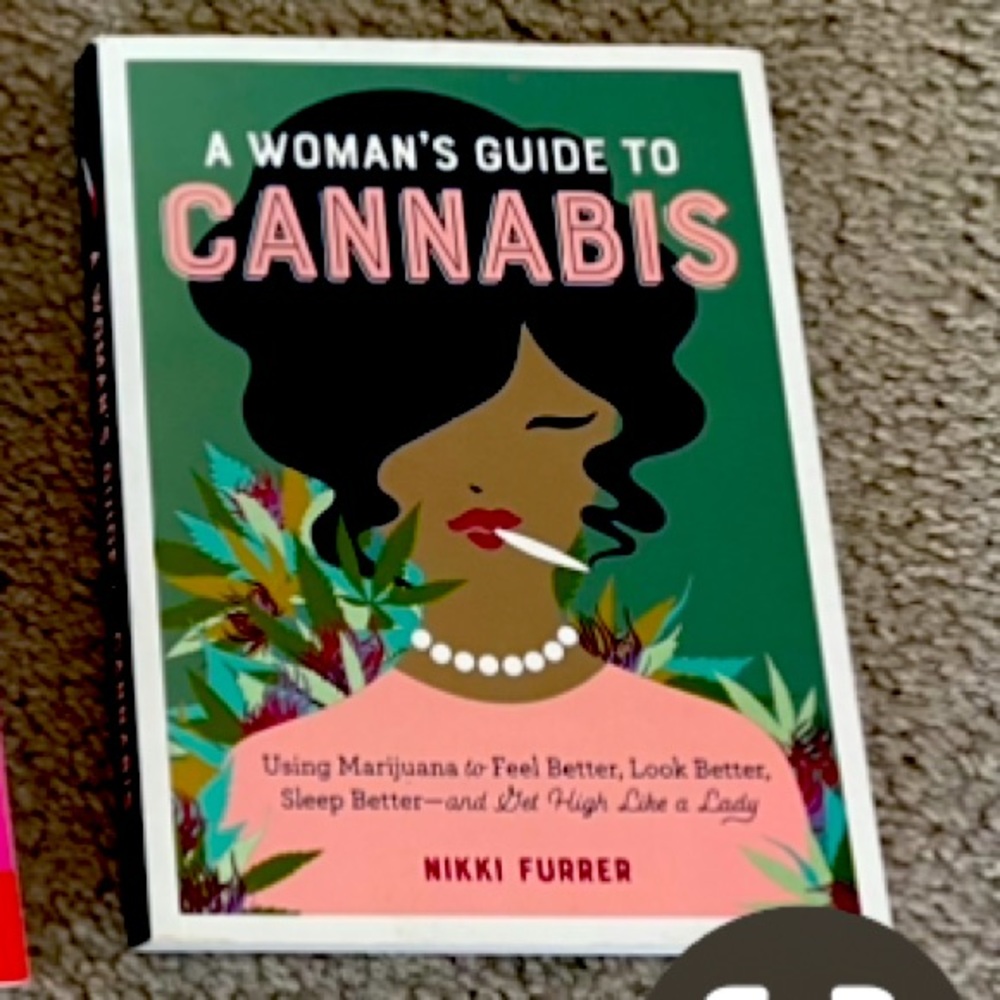 A woman’s guide to cannabis. GREAT CONDITION. Read once.